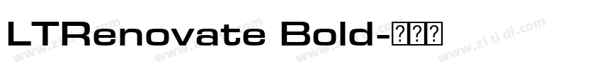 LTRenovate Bold字体转换